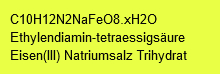 Ethylendiamin-tetraessigsäure Eisen(III) Natriumsalz Trihydrat